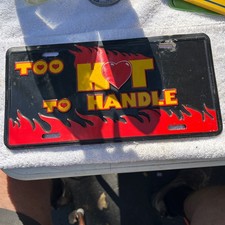 Too Hot To Handle Novelty License Plate Sexy Girl Classic Car Hot Rod Babe