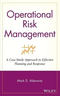 Operational Risk Management: A Case Study Approach T...