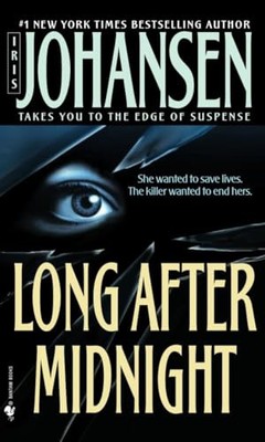 Long After Midnight, Johansen, Iris
