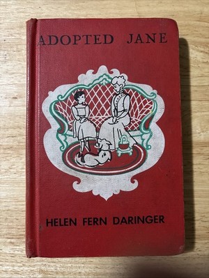 ADOPTED JANE by Helen Daringer 1947 Hardcover 1st Print Illust. Kate Serdy