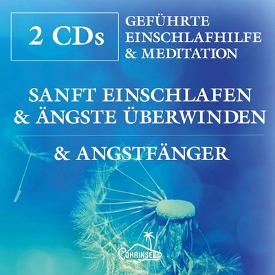 Sanft einschlafen und Ängste überwinden | 2 geführte Meditationen | Alan Fields