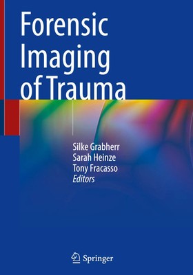 Silke Grabherr (u. a.) | Forensic Imaging of Trauma | Buch | Englisch (2024)