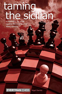 Taming the Sicilian (Everyman Chess) (Everyman Chess) - Paperback NEW Davies, Ni