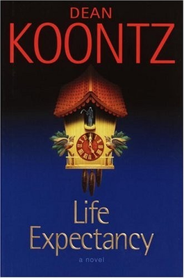 #ad #ad Life Expectancy: A Novel by Dean Koontz 2004 12 07 $24.56
