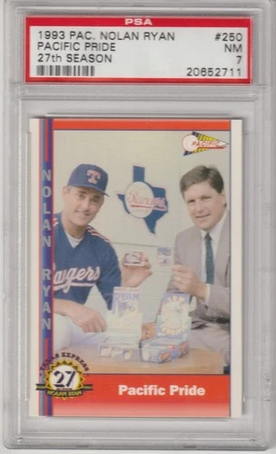 1993 PACIFIC PRIDE NOLAN RYAN CARD #250 - PSA 7 - 27TH SEASON -RANGERS BASEBALL