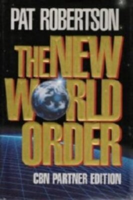 The New World Order Pat Robertson (1991)