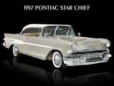 1957 Pontiac Star Chief NEW METAL SIGN: 12x16" Ships Free