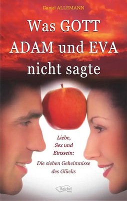 Was GOTT ADAM und EVA nicht sagte