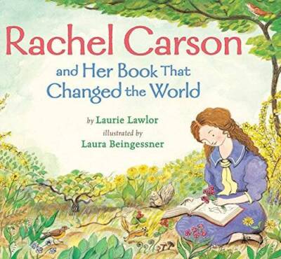 Rachel Carson and Her Book That Changed the World - Paperback - GOOD