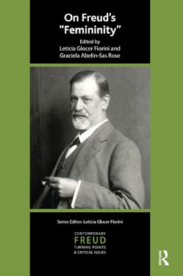 On Freud's ''Femininity'' - Paperback NEW Fiorini, Letici 2010-05-30