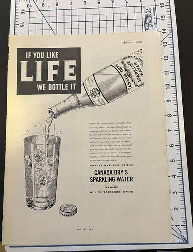 1937 Canada Dry's Sparkling Water PRINT AD Life We Bottle It Champagne Sparkle - Picture 2 of 3