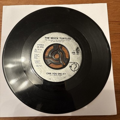 Mock Turtles - Can You Dig It - 7'' Vinyl Single - VGC - Play tested 