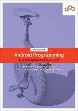 Android Programming: The Big Nerd Ranch Guide (Big Nerd Ranch Guides) - GOOD