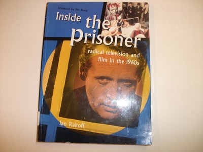 Inside the Prisoner: Radical Television and Film in the 1960s