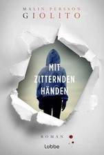 Mit zitternden Händen: Ein packender Roman �...