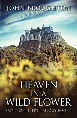 John Broughton | Heaven In A Wild Flower | Taschenbuch | Englisch (2021)