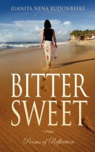 Bittersweet by Rudonbeeke, Mrs Juanita Nena, Brand New, Free shipping in the US