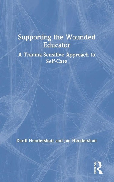 Supporting The Wounded Educator | A Trauma-Sensitive Approach To Self-Care-image
