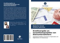 Ekaterina Yarosh (U. A.) | Kreditvergabe An Investitionsprojekte Von...