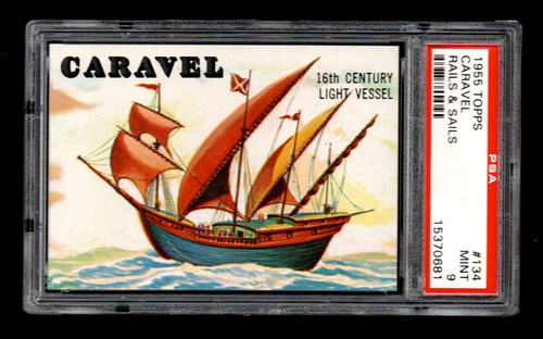 1955 Topps Rails and Sails #134 Caravel 16th Century Light Vessel PSA 9 