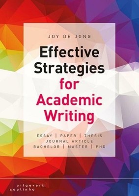 Effective strategies for academic writing: essay, paper, thesis,