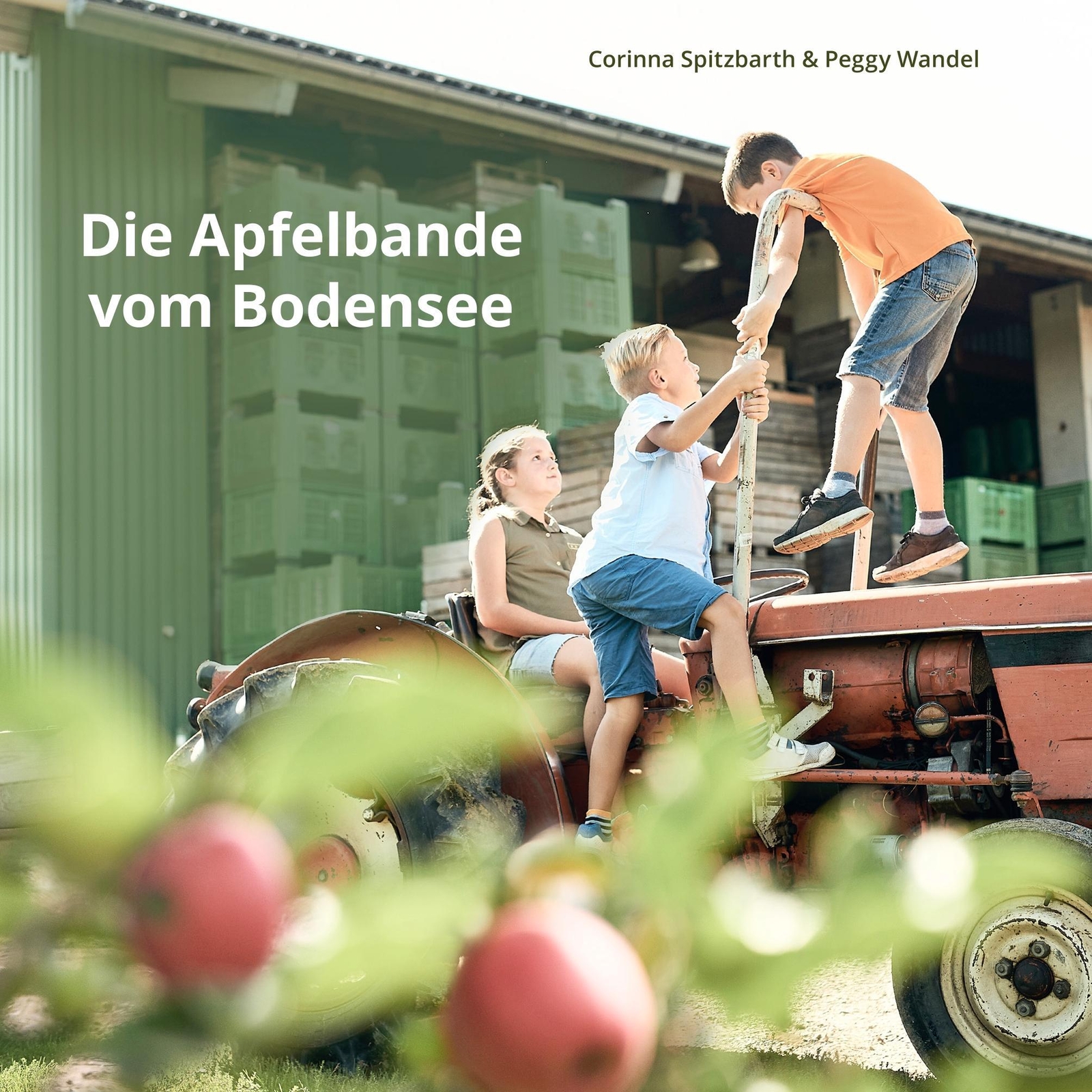 Thumbnail - Die Apfelbande Vom Bodensee | Corinna Spitzbarth (u. A.) | Taschenbuch