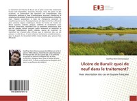 UlcèRe De Buruli: Quoi De Neuf Dans Le Traitement? Geoffray-Henri Desrousseaux