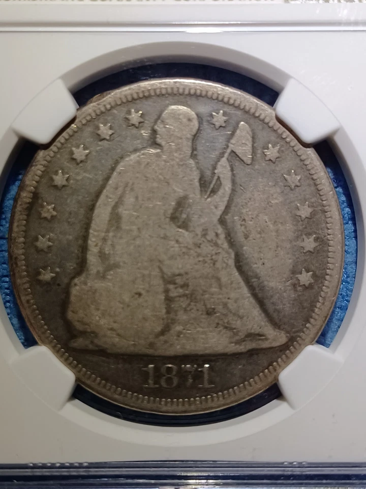 1871 Seated Liberty Silver Dollar NGC G6 Great Workingman Dollar - Image 3 of 4