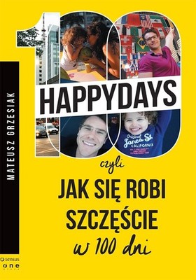 100 happydays czyli jak sie robi szczescie w 100 dni (Polish Edi