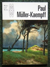 Paul Müller-Kaempff Maler und Werk neu Ahren...