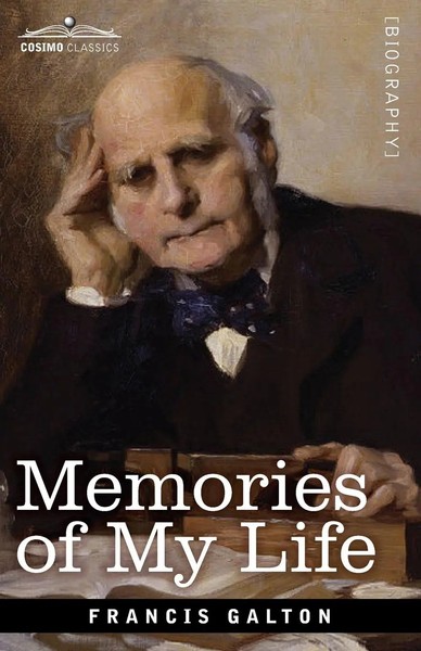 Francis Galton | Memories Of My Life | Taschenbuch | Englisch | Cosimo Classics-image