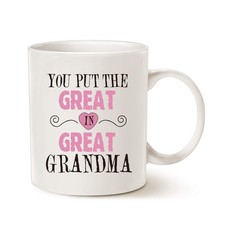 MAUAG Mothers Day Gifts Grandma Coffee Mug, You Put the 11 Ounces, White