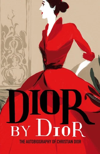 Dior par Dior : L'autobiographie de Christian Dior (V&A Fashion Perspectives)