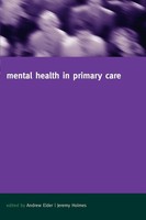 Mental Health In Primary Care A New Approach Andrew Elder (U. A.) Taschenbuch