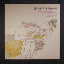 VARIOUS: the nonesuch explorer; music from distant corners of the world NONESUCH