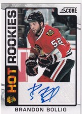 2012-13 PANINI SCORE BRANDON BOLLIG HOT ROOKIES AUTOGRAPH