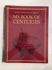 My Book of Centuries (2014, Spiral) Simply Charlotte Mason Timeline