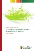 O EspaçO E O Tempo Na Obra De Godofredo Rangel Vida Ociosa Silva Taschenbuch