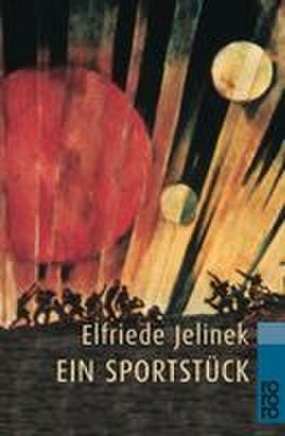Ein Sportstück Elfriede Jelinek