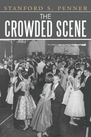 Stanford S. Penner | The Crowded Scene | Taschenbuch | Englisch (2014) | Xlibris