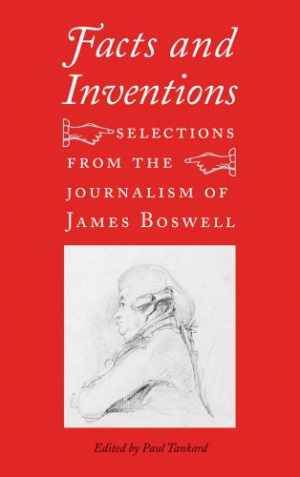 Facts and Inventions: Selections - Hardcover, by Boswell James; Tankard - Good