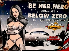 sign porcelain BE HER HERO WHEN IT's BELOW ZERO Nu-Blue SUNOCO "Fill Her Tank"