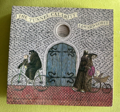 The Tunnel Calamity by Edward Gorey (1984) Accordion Bk, 1st ed
