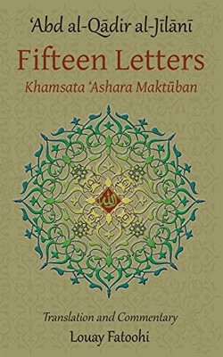 Fifteen Letters (Khamsata 'Ashar... by Al-Jilani, 'Abd Al-Q Paperback / softback