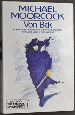 Von Bek: ''Warhound and the World's Pain'', ''City in the Autumn Stars'', ''Pleas...