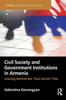 Civil Society And Government Institutions In Armenia | Valentina Gevorgyan