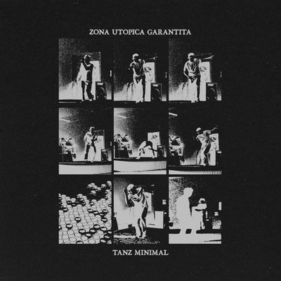 Zona Utopica Garantita - Tanz Minimal [12'' Vinyl]