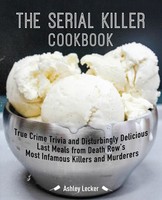 The Serial Killer Cookbook | Ashley Lecker | Englisch | Taschenbuch | 2020