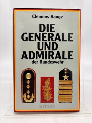 Die Generale und Admirale der Bundeswehr Range, Clemens: