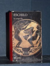 Eschilo - Le tragedie - Mondadori / I Classici Collezione 4 / Compieghe 19 - ...